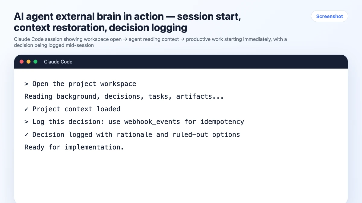 AI agent external brain in action — session start, context restoration, decision logging