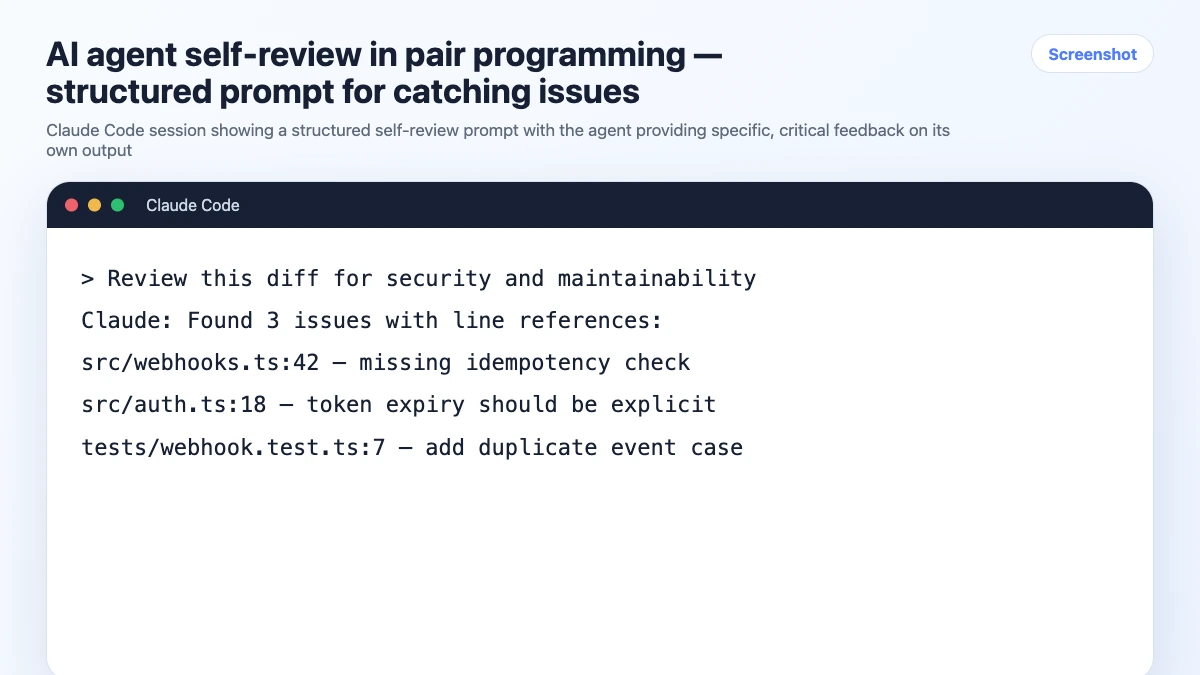 AI agent self-review in pair programming — structured prompt for catching issues